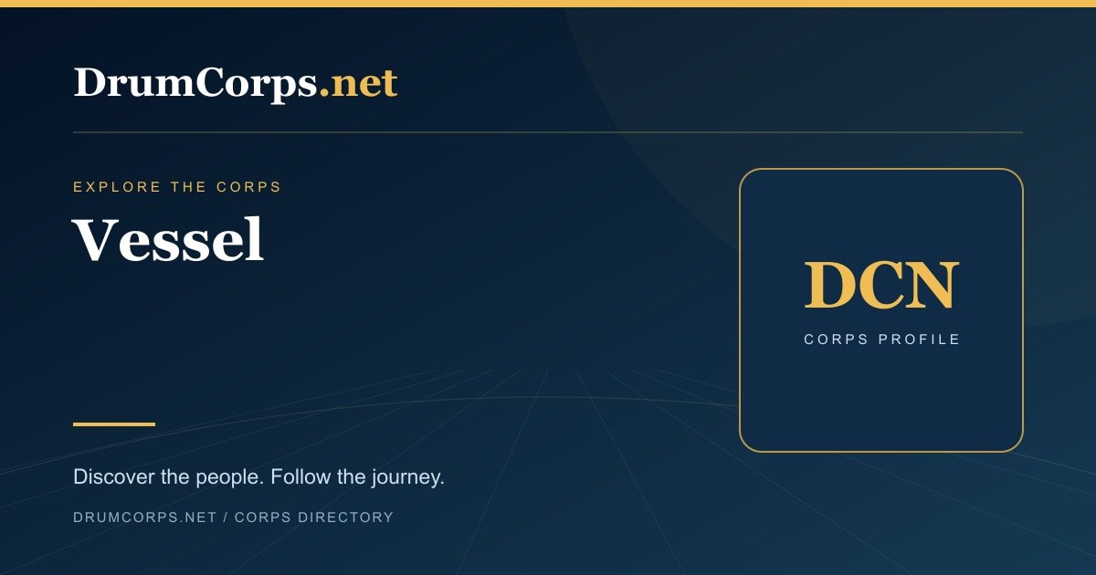 Vessel corps profile on DrumCorps.net